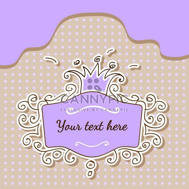 Vector purple frame with crown and text place - vector gratuit #127276 