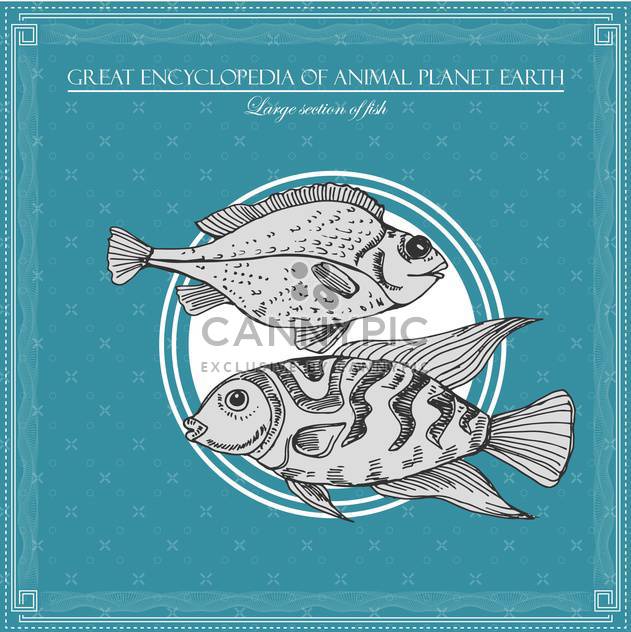 fish illustration in great encyclopedia of animal - бесплатный vector #135026
